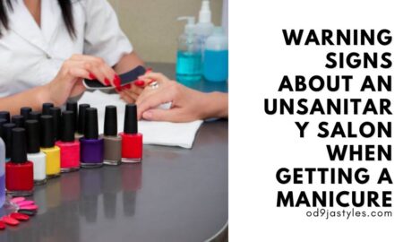 10 Warning Signs About An Unsanitary Salon When Getting A Manicure